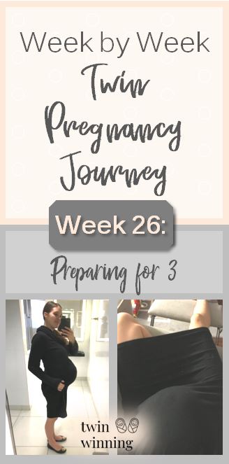 Week 26 Twin Pregnancy Experience