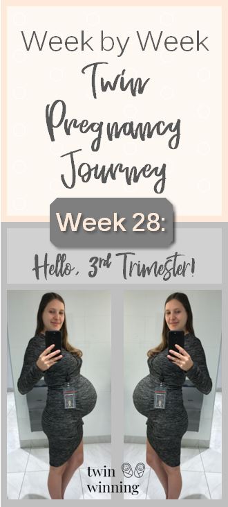 Week 28 Twin Pregnancy Experience