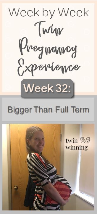 Week 32 twin pregnancy experience