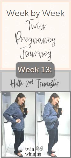 Week 13 twin pregnancy experience
