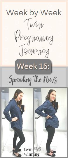 Week 15 twin pregnancy experience