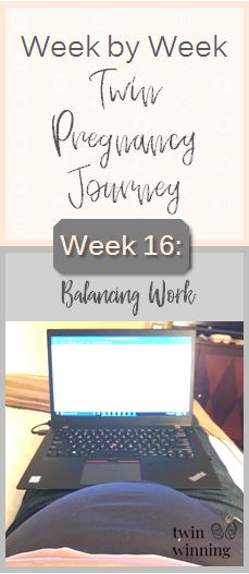 Week 16 twin pregnancy experience
