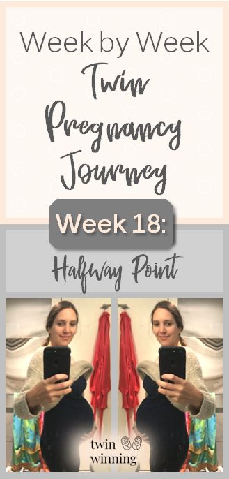 Week 18 twin pregnancy experience