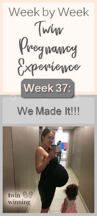 Week 37 twin pregnancy experience
