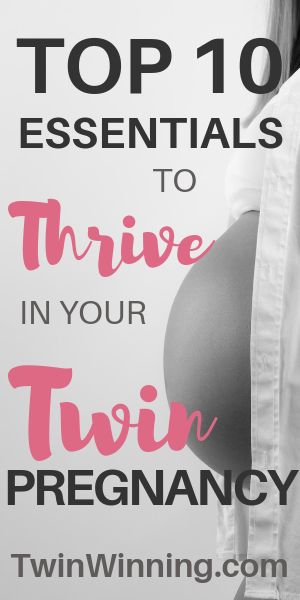 top 10 essentials to thrive in your twin pregnancy - twin winning