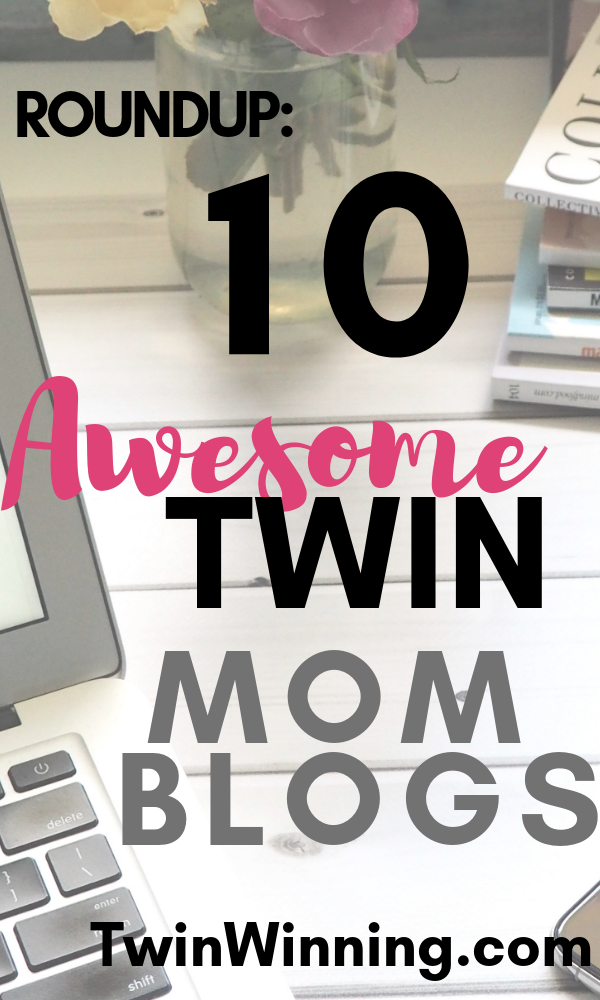 10 awesome twin mom blogs - twin winning