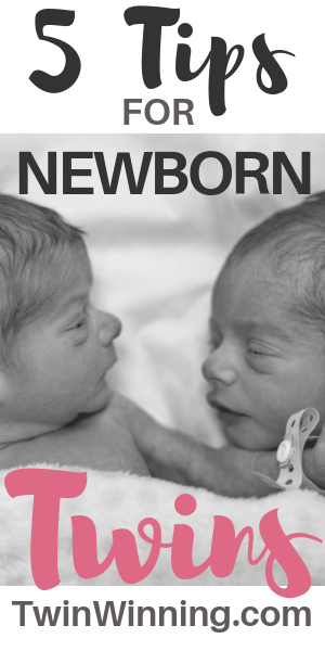 5 newborn twin tips - twin winning