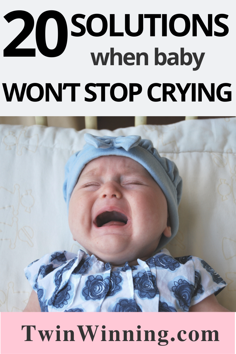 20 Solutions when Baby Won't Stop Crying